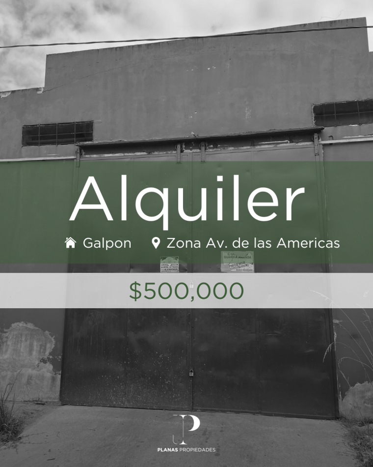 SE ALQUILA GALPON A METROS DE AVENIDA DE LAS AMERICAS